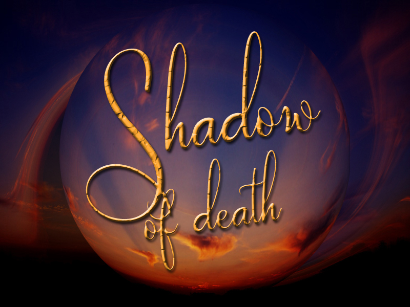Shadow of Death world